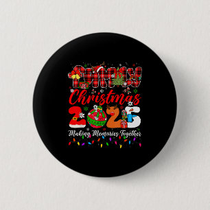 Christmas 2025 Xmas Lights Making Memories Togethe Button
