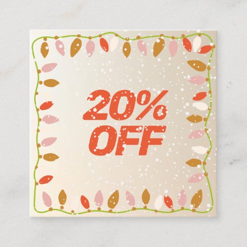Christmas 20 OFF Customer Discount Coupon  Square Business Card