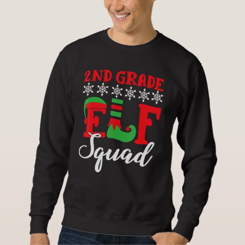 Christmas 2nd Grade ELF Squad Xmas Matching Teache Sweatshirt