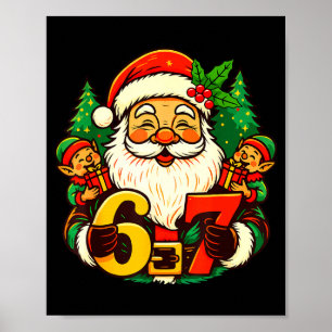 Christmas 67 Funny Xmas Santa Six Seven Meme Gen A Poster
