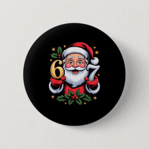 Christmas 67 Funny Xmas Six Seven Ugly Sweater 6-7 Button
