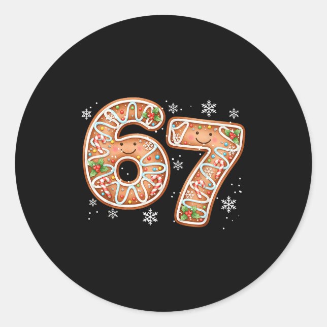 Christmas 6 7 Six Seven Funny 67 Meme Gingerbread  Classic Round Sticker (Front)