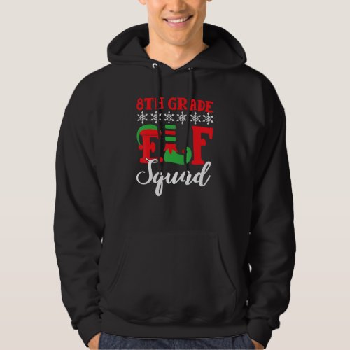 Christmas 8th Grade ELF Squad Xmas Matching Teache Hoodie