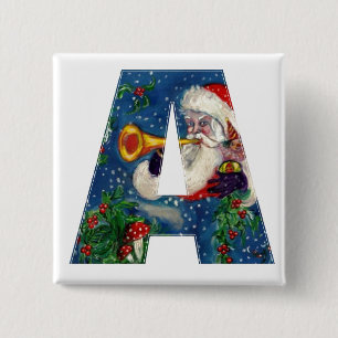 CHRISTMAS A LETTER / SANTA BUGLER MONOGRAM PINBACK BUTTON