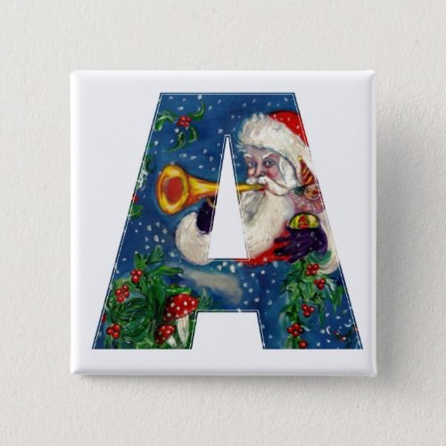 CHRISTMAS A LETTER  SANTA BUGLER MONOGRAM PINBACK BUTTON