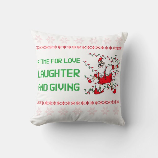 christmas a time for love, laughter and giving throw pillow (Front)