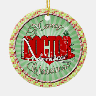 CHRISTMAS ANESTHESIOLOGIST CERAMIC ORNAMENT