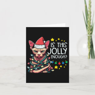 Christmas Angry Cat Is This Jolly Enough Xmas Men Card