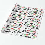 Christmas AR-15s HO HO HO PEW PEW PEW Wrapping Paper<br><div class="desc">The perfect Christmas Gift Wrap for the gun enthusiast in your life!</div>