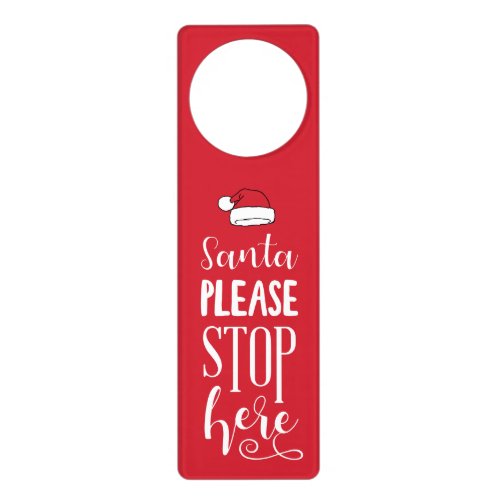 Christmas Art Santa Please Stop Here Santa Art Des Door Hanger