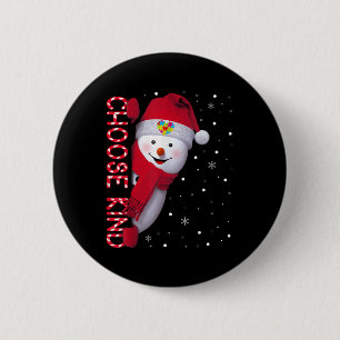 Christmas Autism Awareness Shirt Choose Kind Snowm Button