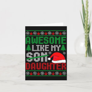 Christmas Awesome Like My Daughter Santa Hat Ugly Card