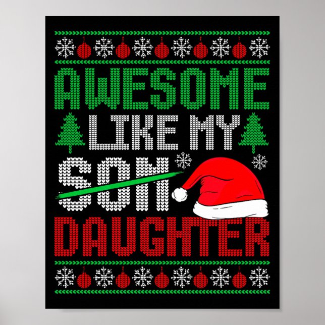 Christmas Awesome Like My Daughter Santa Hat Ugly  Poster (Front)
