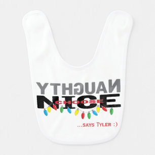 Christmas Baby Bib "NAUGHTY choose NICE"