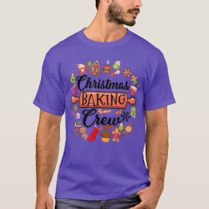 Christmas Baking Crew Funny Pajamas Family Xmas  T-Shirt