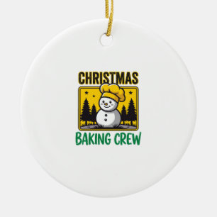 Christmas Baking Crew Snowman Holiday Design Ceramic Ornament