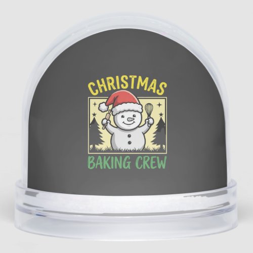 Christmas Baking Crew Snowman Holiday Snow Globe