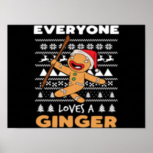 Christmas Baking Everyone Loves A Ginger Baker Poster