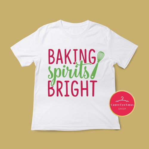 Christmas Baking Spirits Bright T_Shirt 