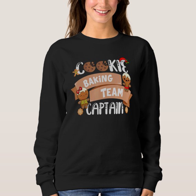 Christmas Baking Team Captain Cookie Gingerbread B Sweatshirt (Front)
