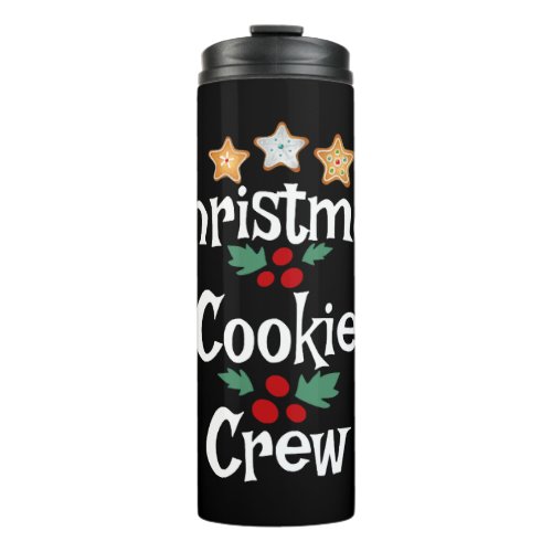 Christmas Baking Team Cookie Crew Bakers Thermal Tumbler