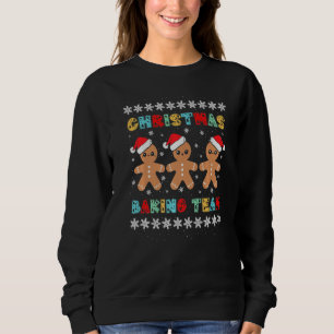 Christmas Baking Team Gingerbread Men With Xmas Ha Sweatshirt