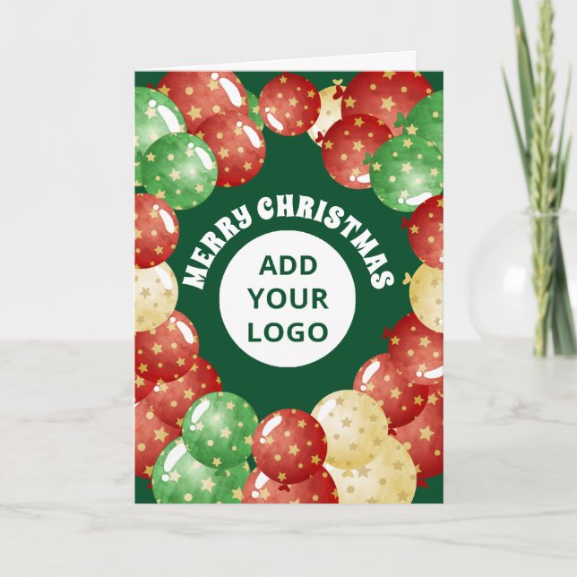 Christmas Balloons Custom Business Logo Green Holiday Card (Front)