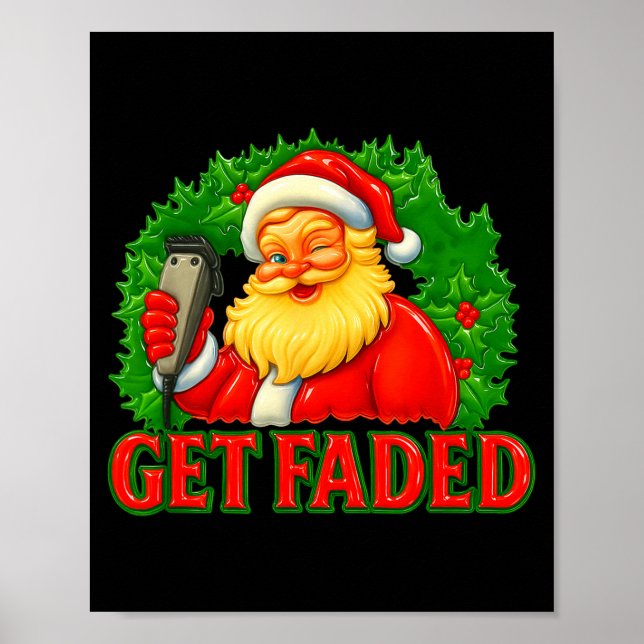 Christmas Barber Get Faded  Poster (Front)
