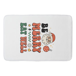 Christmas Be Merry Eat Well Santa Design Bath Mat