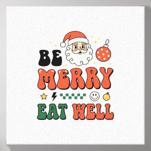 Christmas Be Merry Eat Well Santa Design Canvas Photo Tile