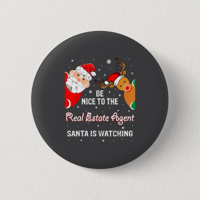 Christmas Be Nice To The Real Estate Agent Santa  Button (Front)