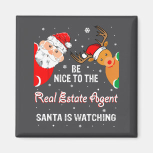 Christmas Be Nice To The Real Estate Agent Santa  Magnet