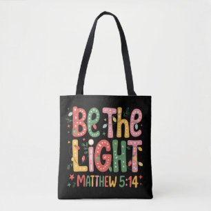 Christmas Be The Light Xmas Christian Holiday  Tote Bag