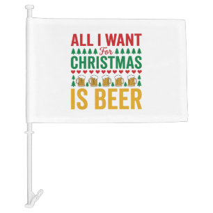 Christmas Beer Funny Holiday Drinking Design Car Flag