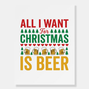 Christmas Beer Funny Holiday Drinking Design Foam Board