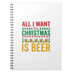Christmas Beer Funny Holiday Drinking Design Notebook