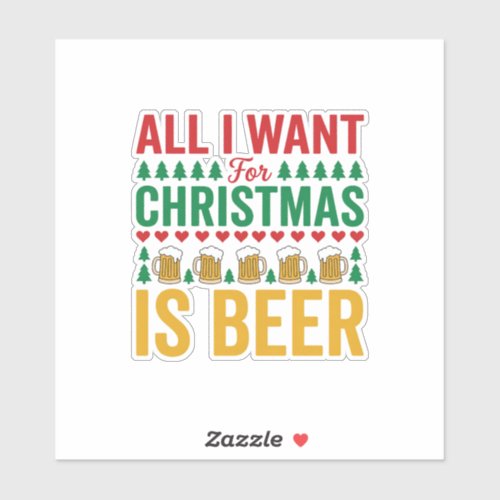 Christmas Beer Funny Holiday Drinking Design Sticker