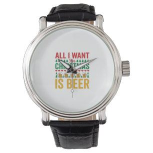 Christmas Beer Funny Holiday Drinking Design Watch