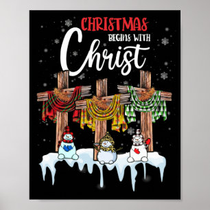 Christmas Begins Christ Snowman Christian Cross Poster