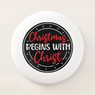 Christmas Begins With Christ-65772 Wham-O Frisbee