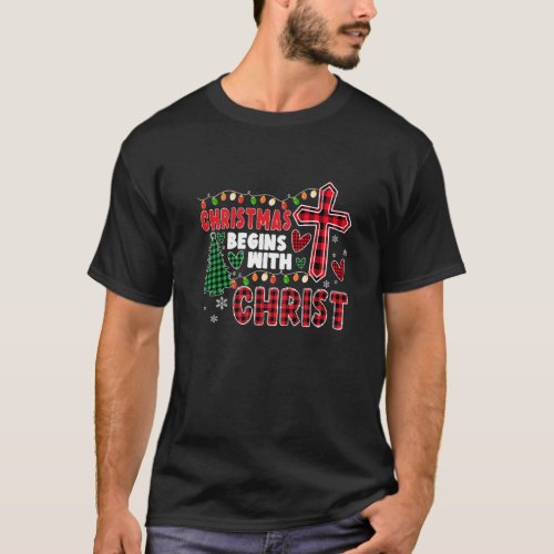 Christmas Begins With Christ Buffalo Plaid Red Gre T_Shirt