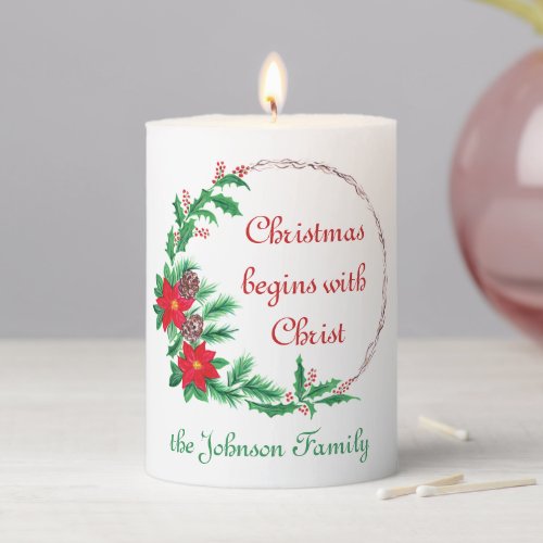 Christmas Begins with Christ Christian Pillar Candle