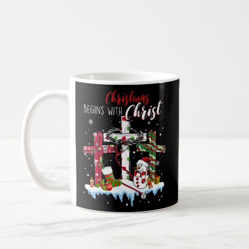 Christmas Begins With Christ Christmas Begins With Coffee Mug