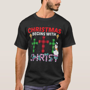 Christmas Begins With Christ Snowman Christian Rel T-Shirt