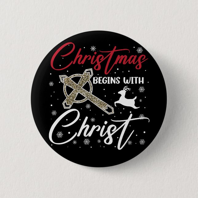 Christmas Begins With Christ Xmas Christian Button (Front)