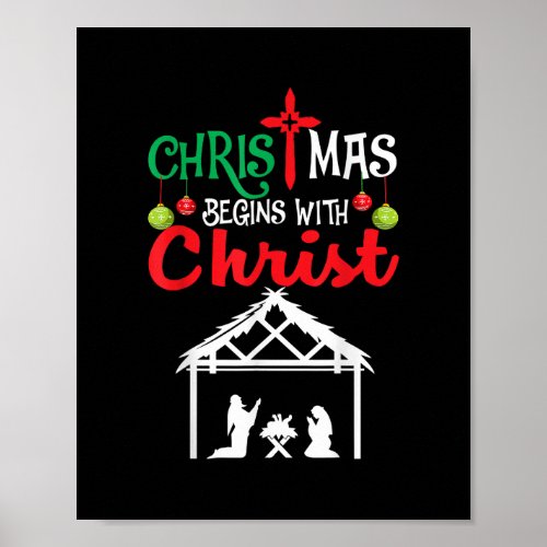 Christmas Begins With Christ Xmas Holiday Costume Poster