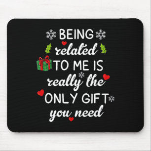 Christmas Being Related To Me Fun Family Pajamas X Mouse Pad