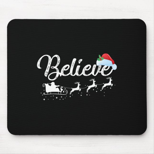Christmas  - Believe in Santa Claus   Mouse Pad (Front)