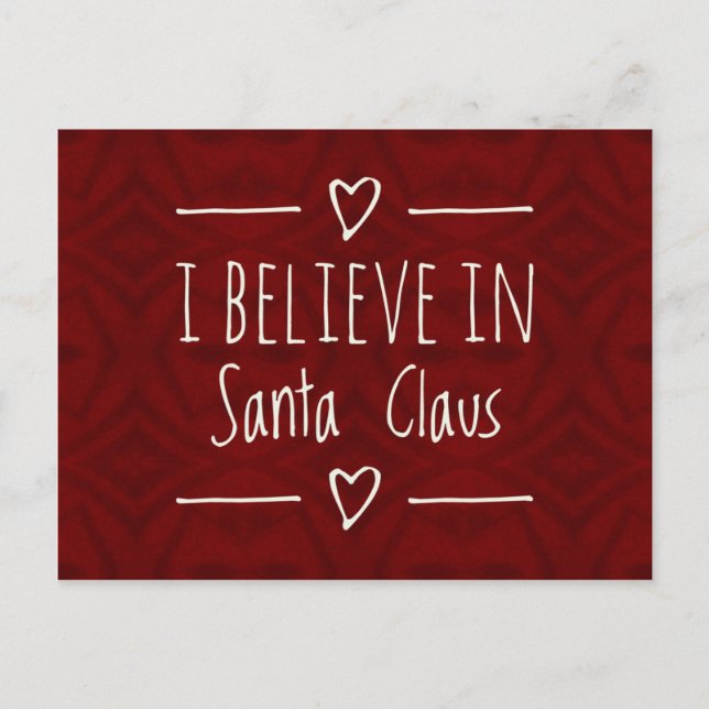 Christmas 'Believe in Santa Claus Quote Holiday Postcard (Front)