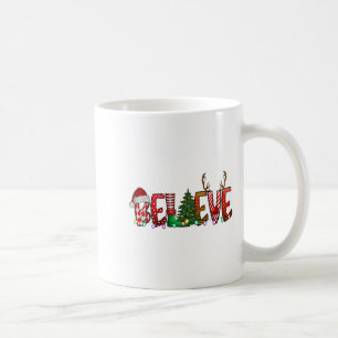 Christmas - Believe Santa Claus Believe Christmas Coffee Mug